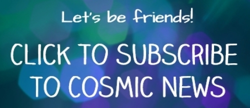 subscribe to cosmic news