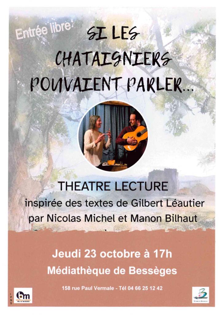 Bessèges Spectacle : Si les châtaigniers pouvaient parler …