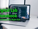 Digital Lab Notebook How To Choose The Right Eln Cpp Cat