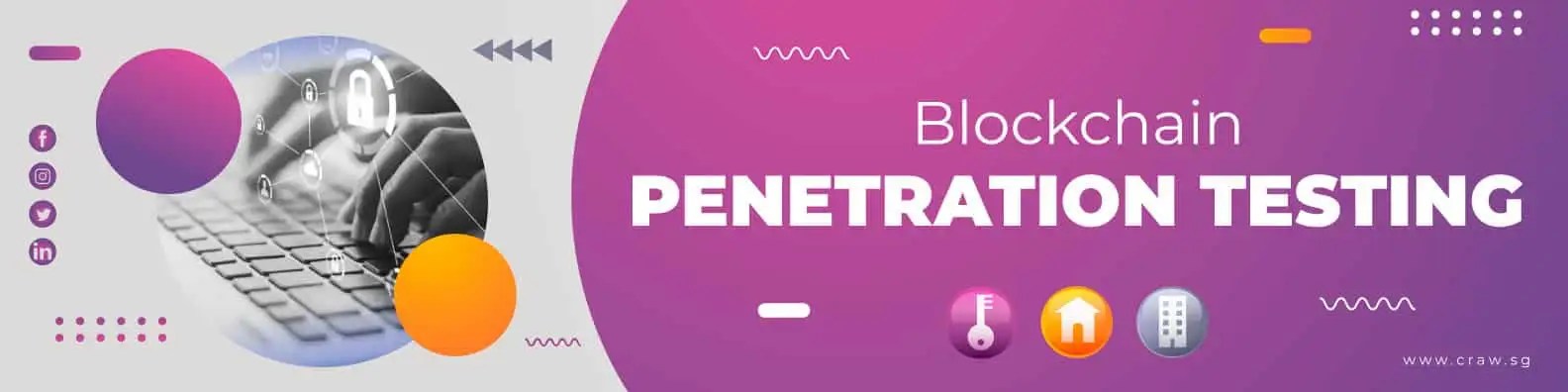 Blockchain-Penetration-Testing-Service-in-Singapore