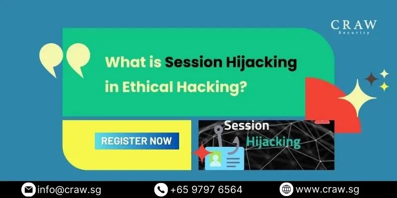 What is Session Hijacking in Ethical Hacking? [2025]