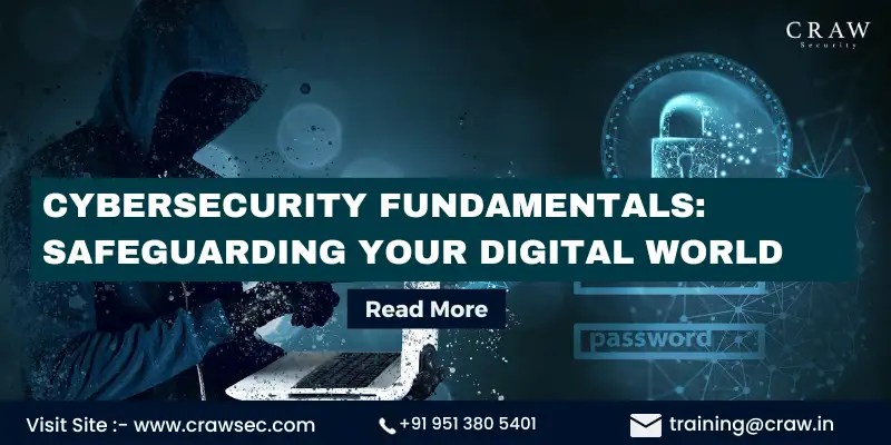 Cybersecurity fundamentals: essential guide to staying safe online