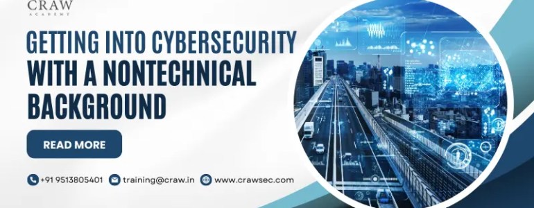 Getting Into Cybersecurity With a Nontechnical Background