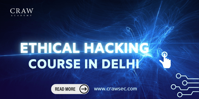 info of Best Ethical Hacking Course In Delhi