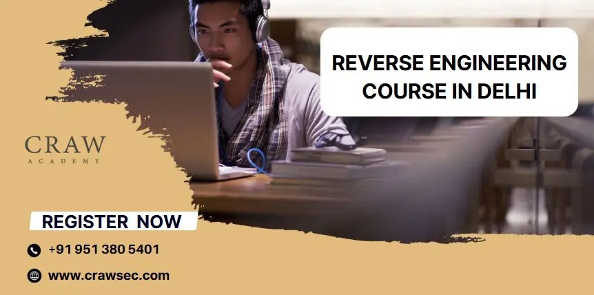Reverse Engineering Course in Delhi