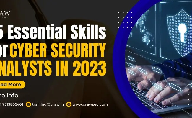 15 Essential Skills For Cybersecurity Analysts - Craw Security