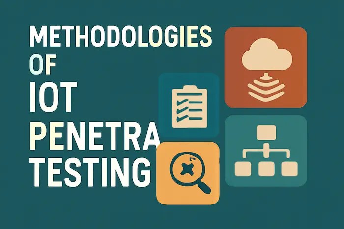 methodologies of iot penetration testing