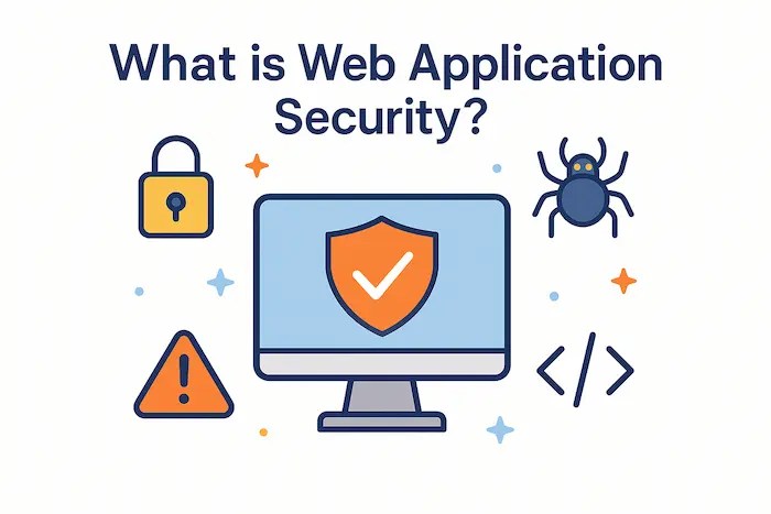 Information about What is Web Application Security?
