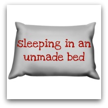 Sleeping In An Unmade Bed