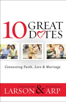 10 Great Dates - Connecting Faith, Love & Marriage