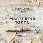 Mastering Pasta