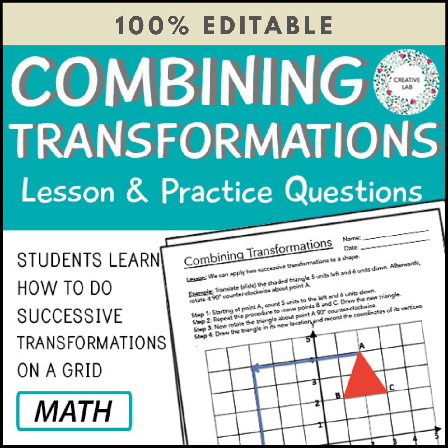 Combining Transformations Geometry Questions 100 Editable