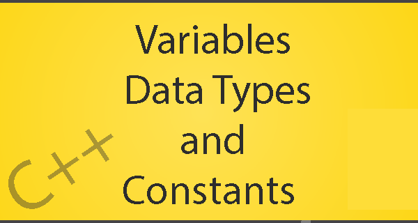 Variables Data types and Constants in C++ – Programming, Pseudocode ...
