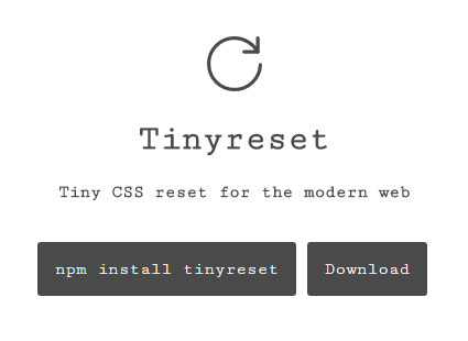 A Super Tiny CSS Reset – Tinyreset.css
