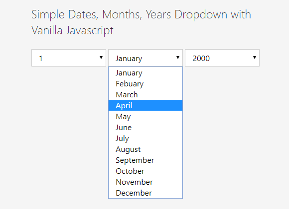 Minimal Dropdown Date Picker In Vanilla JavaScript