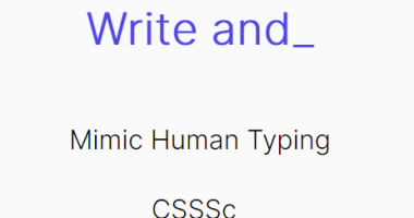 Mimic Human Typing With Write and Delete JavaScript Component