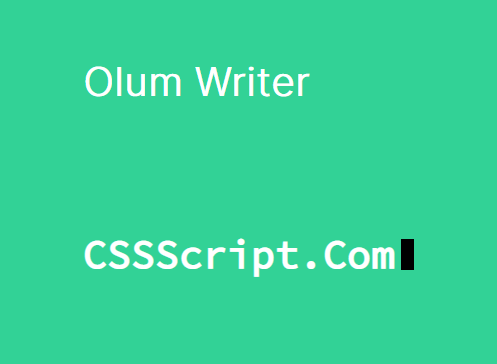 Render Text In A Typewriter Style – OlumWriter