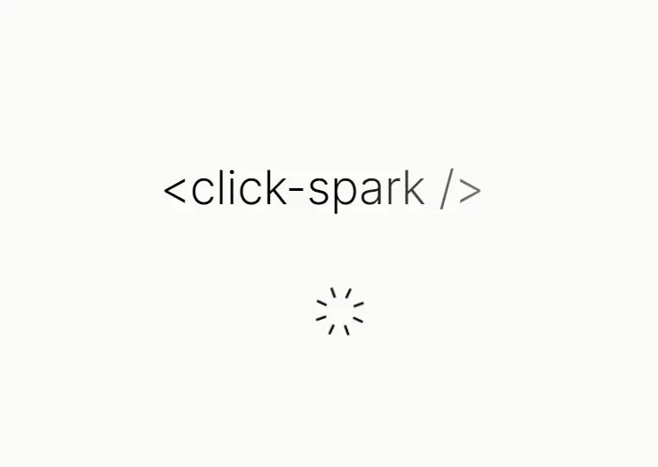 Add A Spark Effect To Clicks With The click-spark Web Component