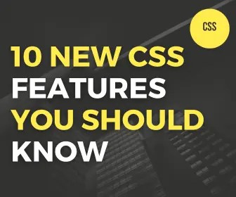 CSS in 2025: 10 New CSS Features You Should Know