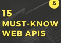 15 Must-Know Web APIs