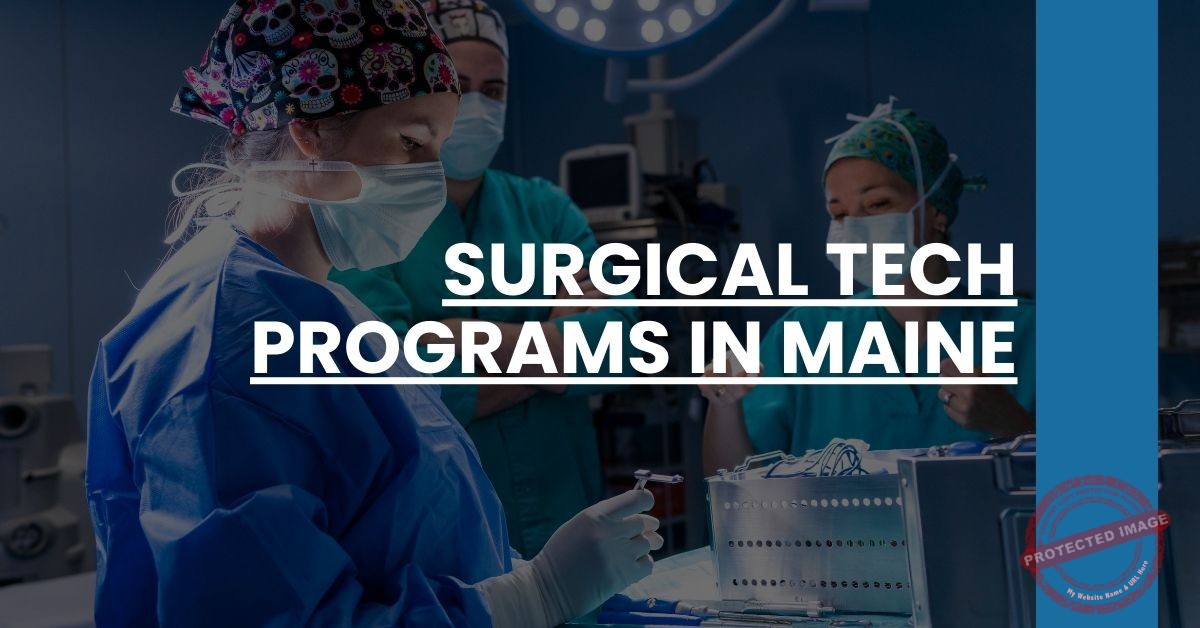 Surgical tech programs in maine