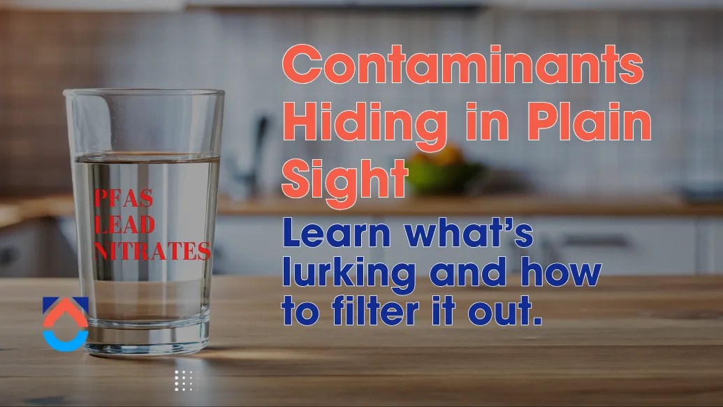 PFAS, Lead, Bacteria: What’s in Your Water?