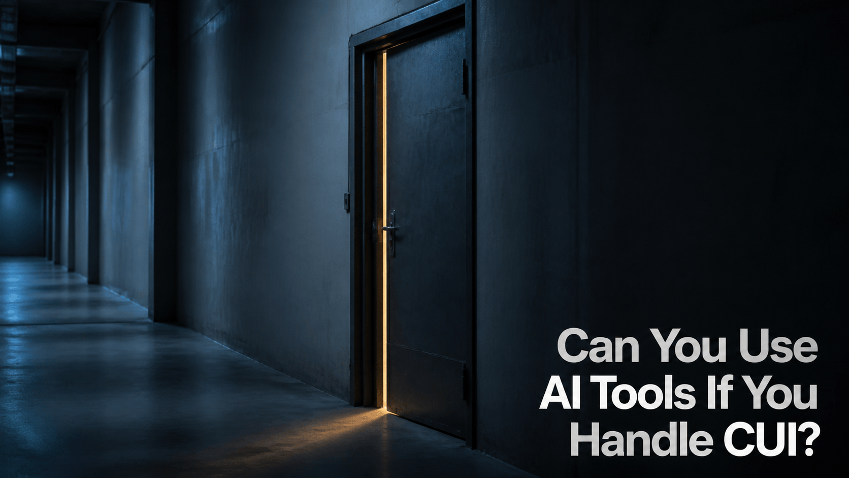 Can You Use AI Tools If You Handle CUI?