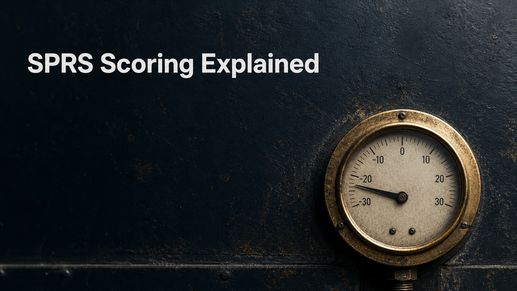 SPRS Scoring Explained: How the Number Is Calculated and What It Signals to Primes