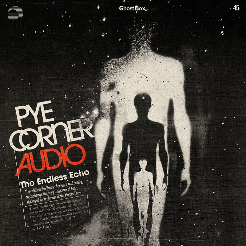Pye Corner Audio – The Endless Echo (Ghost Box)
