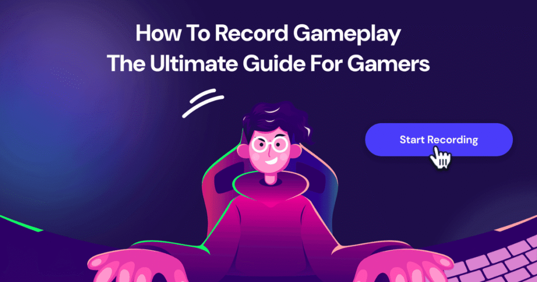 How To Record Gameplay On PC In 2025 Tips Free Tools How To Record Gameplay 1048x550 
