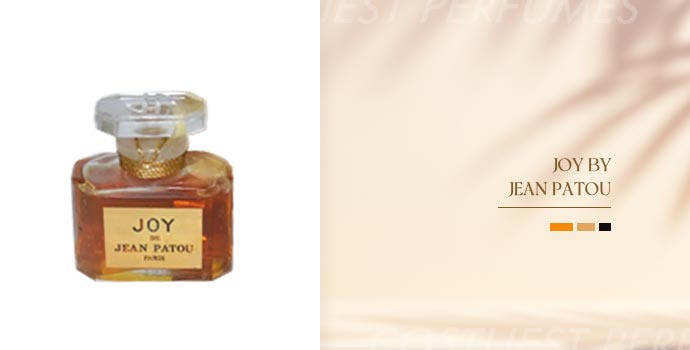 Joy by Jean Patou ($850 per ounce)