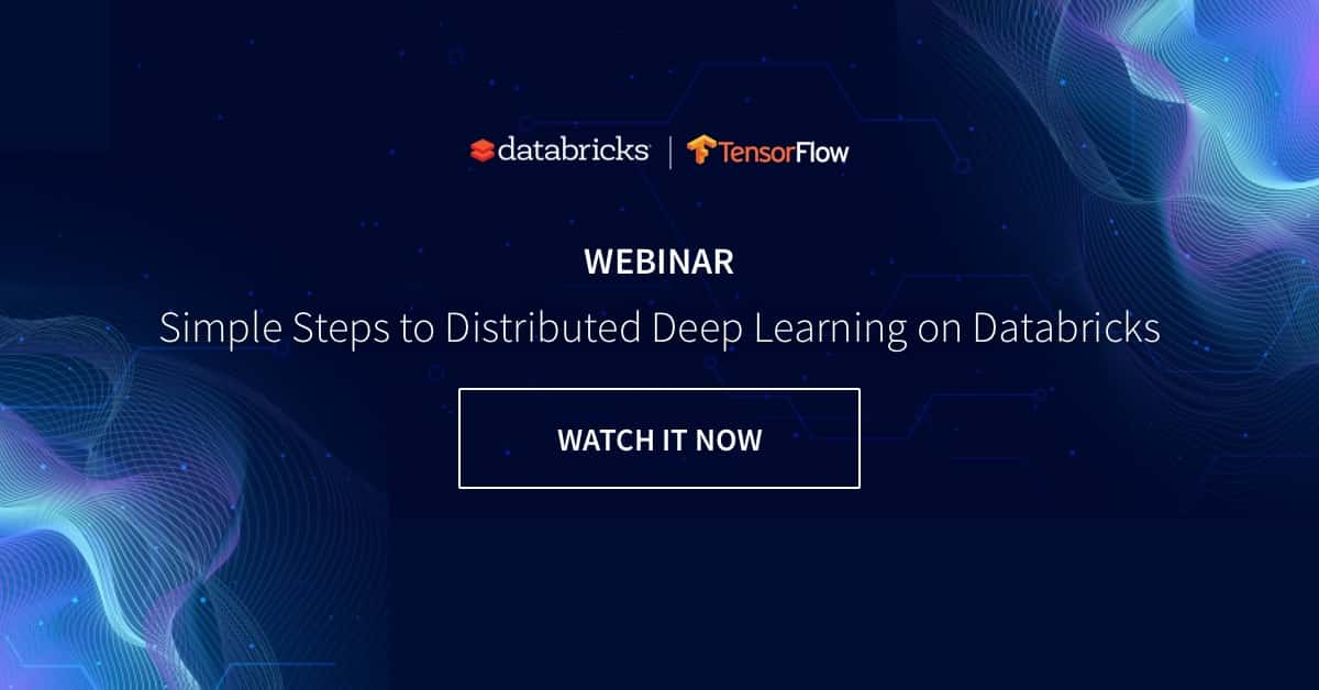 Distributed Deep Learning On Databricks Databricks Blog