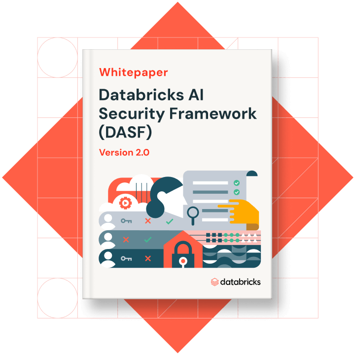 Databricks AI Security Framework (DASF) | Databricks
