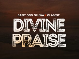Basit Ogo Oluwa - Divine Praise ft. Olabest