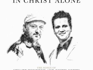 Keith Getty - In Christ Alone ft. Stuart Townend