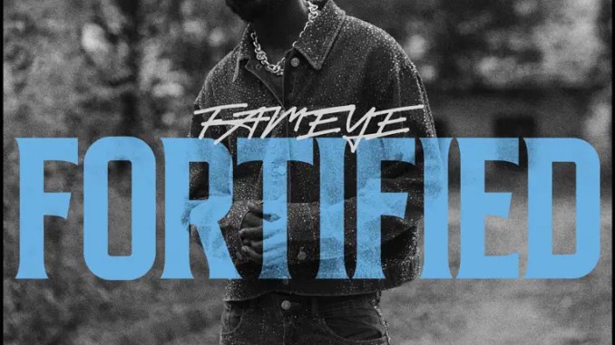 Fameye - Fortified Fameye - Fortified