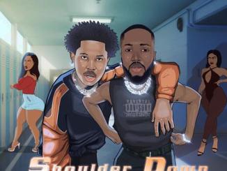 Kpeseh - Shoulder Down ft. Shoday