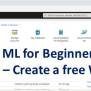 Azure Machine Learning For Beginners -1 Setting Up A Free Workspace ...