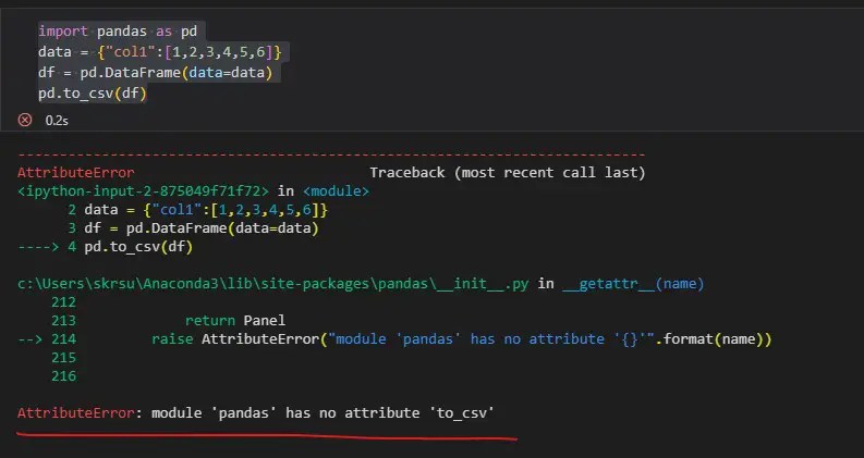 AttributeError : module 'pandas' has no attribute 'to_csv' ( Solved )