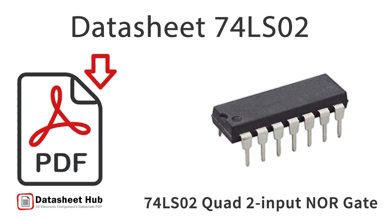 74LS02-Quad-2-input-NOR-Gate-ic-Datasheet