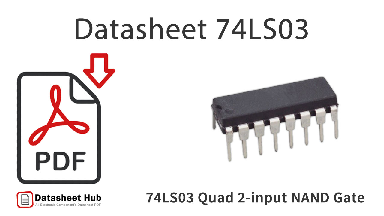 74LS03-Quad-2-input-NAND-Gate-ic-Datasheet