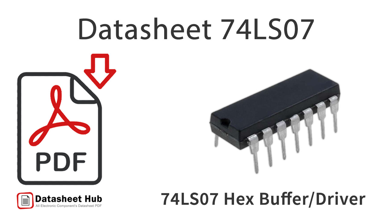 74LS07 Hex Buffer/Driver (Open Collector) - Datasheet Hub
