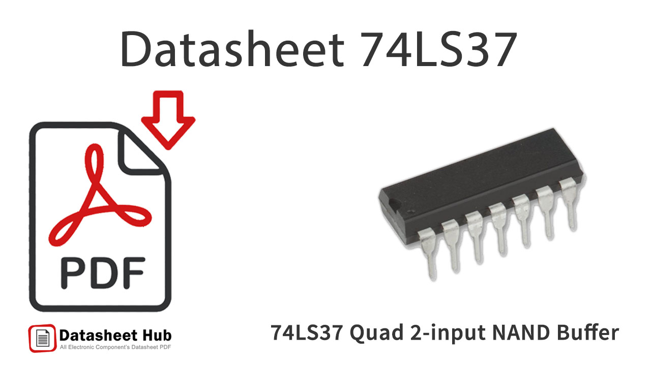 74LS37 Quad 2-input-NAND-Buffer-IC-Datasheet
