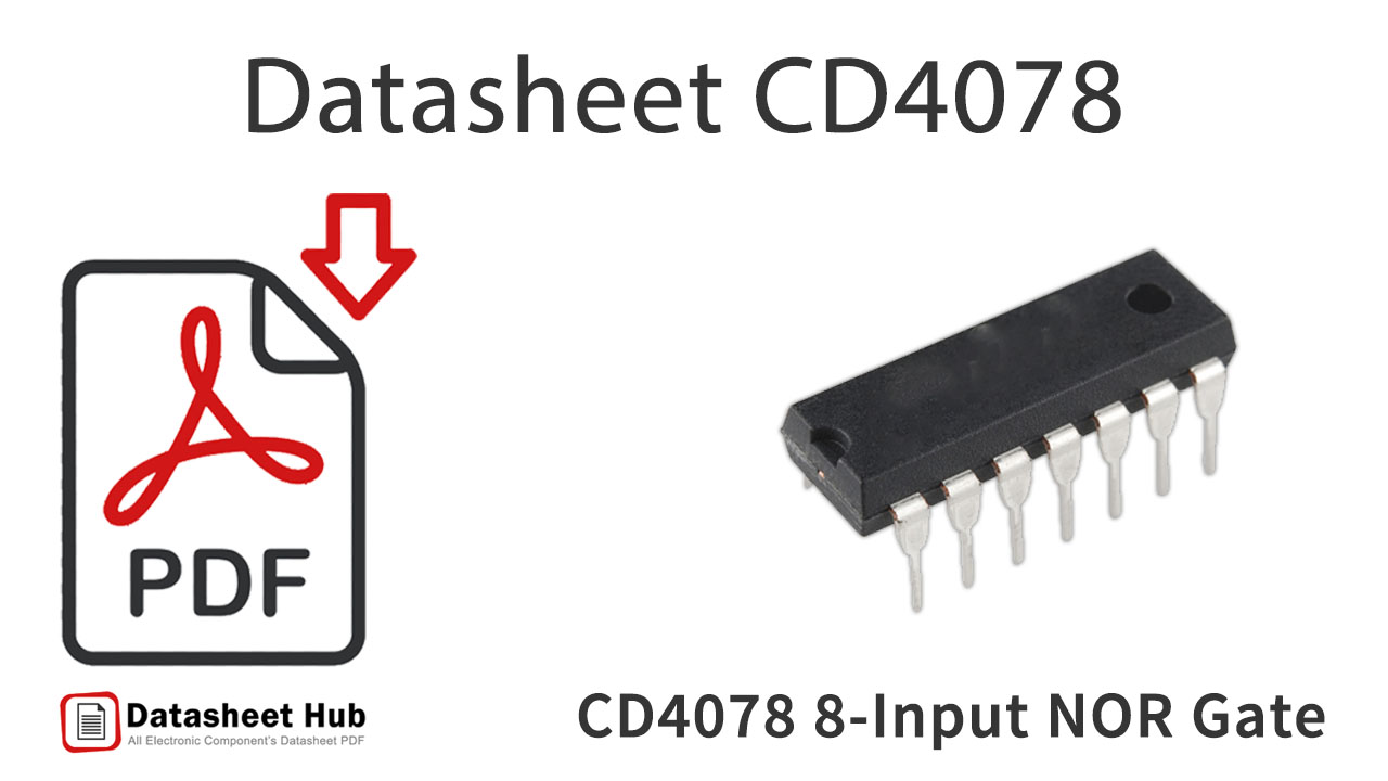 CD4078 8-Input NOR/OR Gate - Datasheet Hub