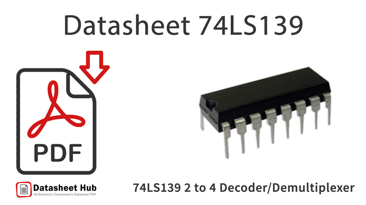 74LS139 2 to 4 Decoder-Demultiplexer-IC-Datasheet