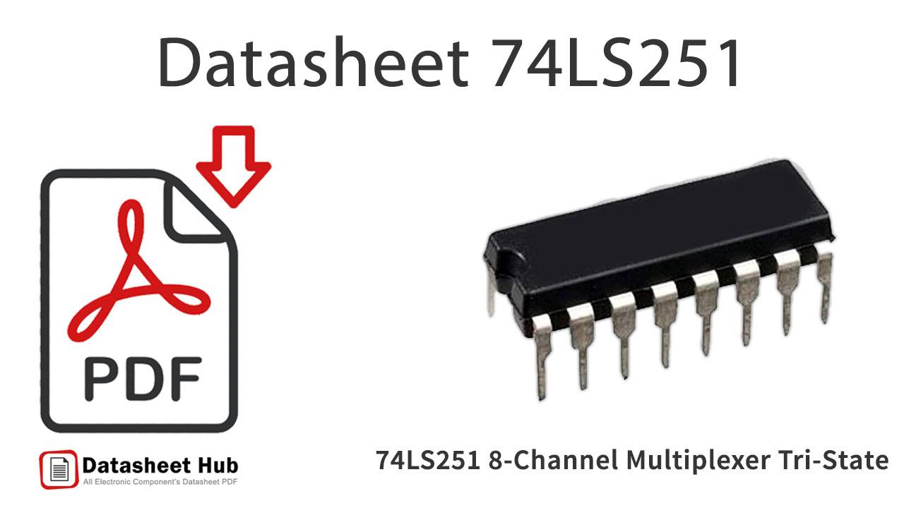 74LS251 8-Channel-Multiplexer-Tri-State-IC-Datashett