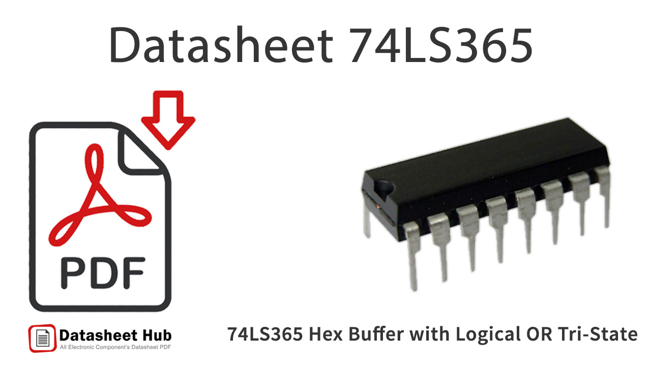 74LS365 Hex Buffer-with-Logical OR Tri-State-IC-Datasheet