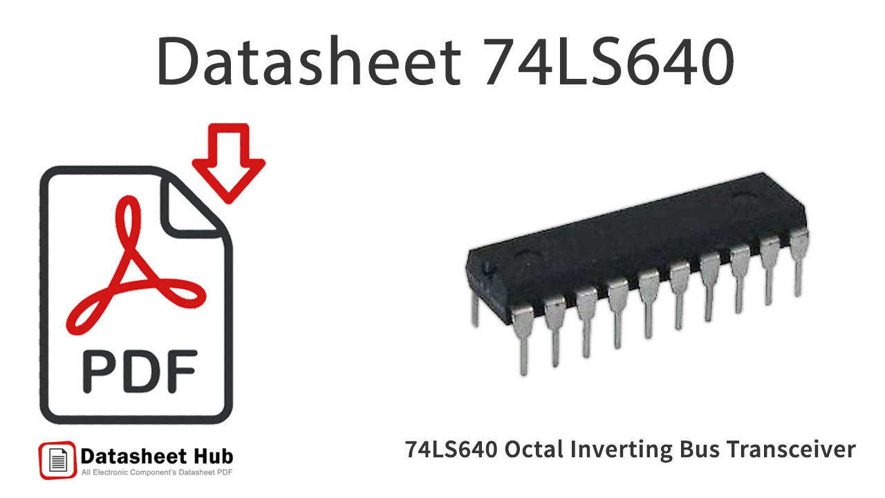 74LS640 Octal Inverting-Bus-Transceiver-Tri-State-IC-Datasheet