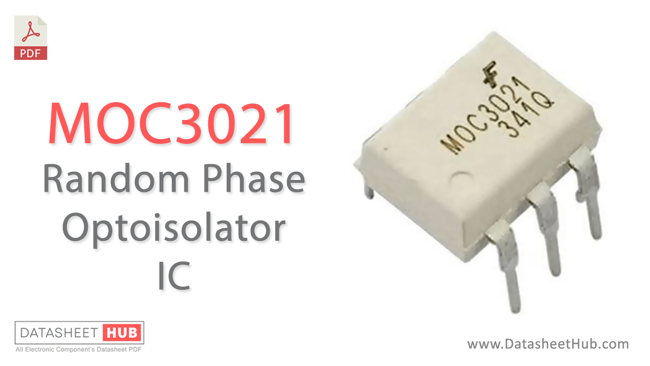 MOC3021 Datasheet – Random Phase Optoisolator IC