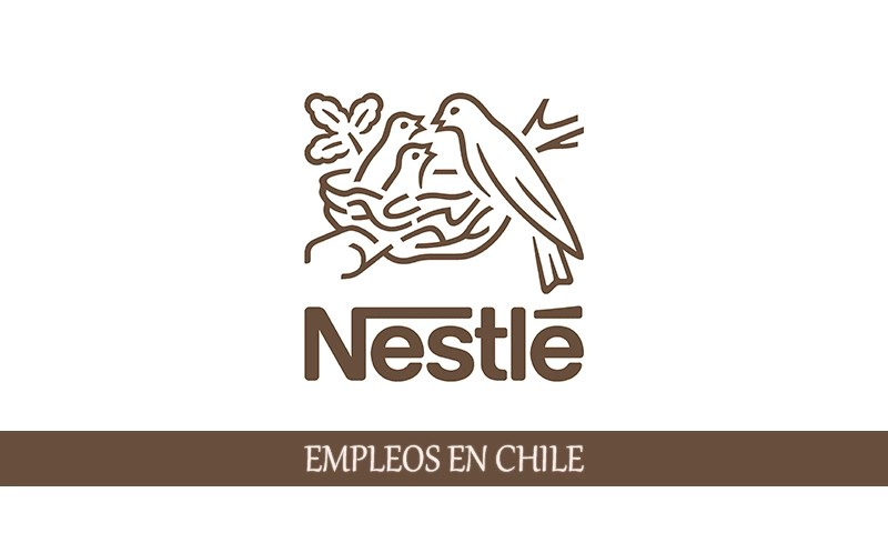 Empleos en Nestlé Chile para personal con o sin experiencia